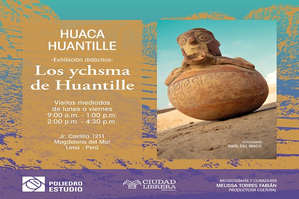 Exposición didáctica sobre la cultura ychsma permanece abierta en la Huaca Huantille