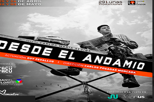 Próximo estreno de la obra “Desde el Andamio”
